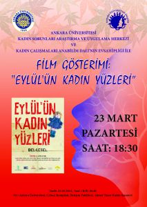 "EYLÜL'ÜN KADIN YÜZLERİ" filmin gösterimi